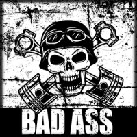 Bad Ass & OnePercenter