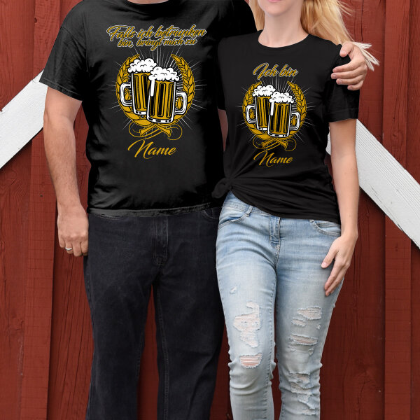 Partnershirt Falls ich betrunken bin bringt mich zu
