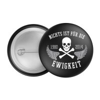 Nichts ist f&uuml;r die Ewigkeit- Button