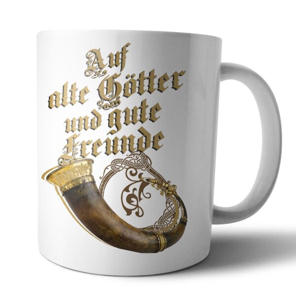 Auf alte G&ouml;tter und gute Freunde - Tasse