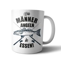 Echte M&auml;nner angeln ihr Essen - Tasse Fischen...