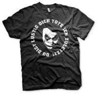 Du bist lustig dich t&ouml;te ich zuletzt - Tshirt...
