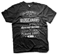 Leg dich niemals mit einem an Wunschname Tshirt Beruf...