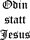 Aufkleber Odin statt Jesus