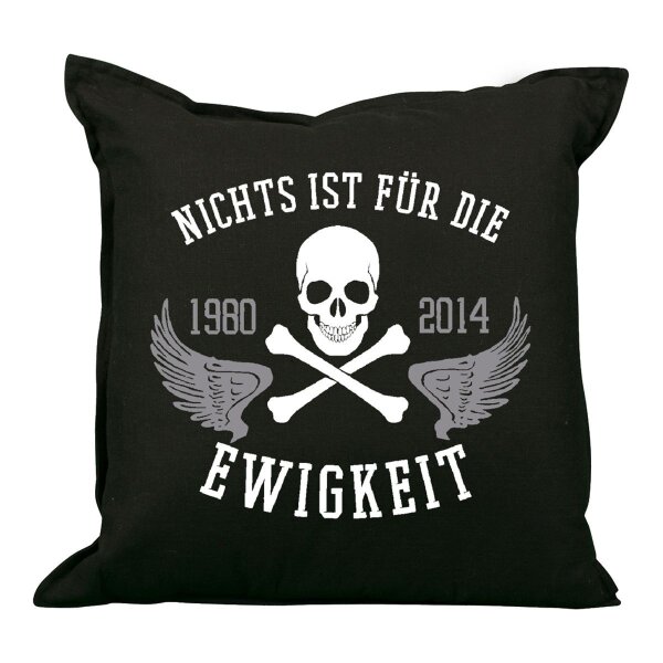 Kissen Nichts ist f&uuml;r die Ewigkeit